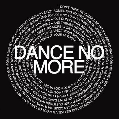DANCE NO MORE