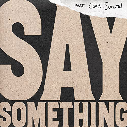 SAY SOMETHING
