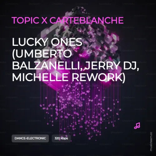 LUCKY ONES (BALZANELLI, JERRY DJ, MICHELLE REWORK)